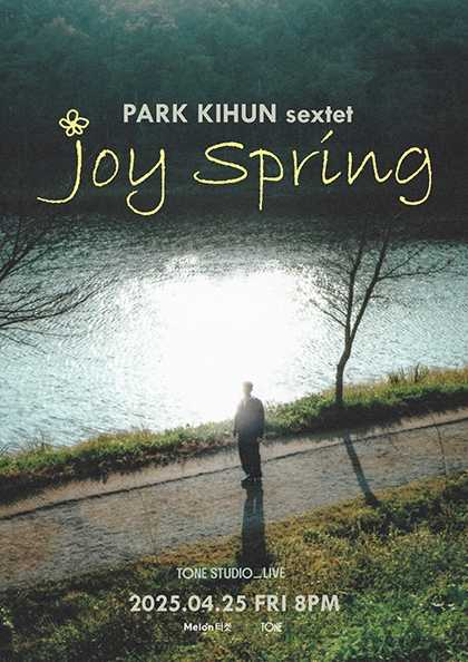 TONE STUDIO LIVE, 박기훈 섹스텟 (PARK KIHUN sextet) : JOY SPRING 공연 포스터