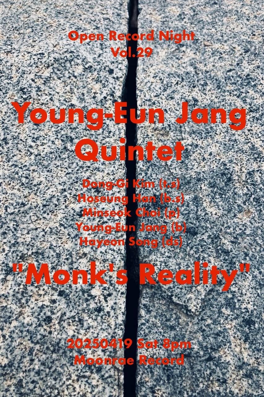 Open Record Night Vol.29, 장영은 Quintet: Monks Reality 공연 포스터
