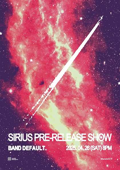 디폴트 단독공연: Sirius Pre-release Show 공연 포스터