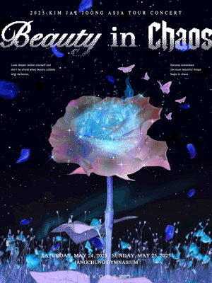 KIM JAE JOONG ASIA TOUR CONCERT: Beauty in Chaos [서울] 공연 포스터