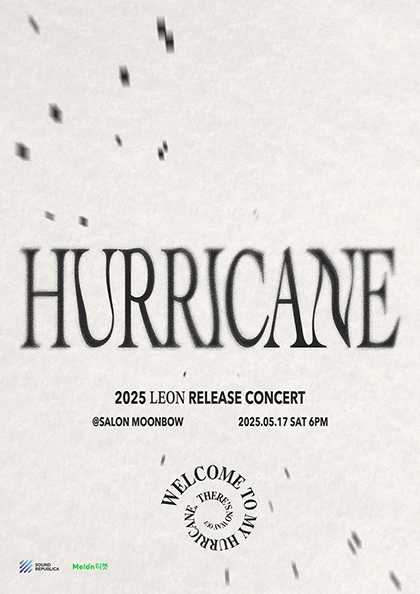 LEON RELEASE CONCERT: HURRICANE 공연 포스터