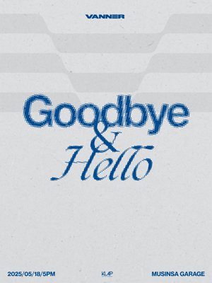 VANNER: Goodbye &amp; Hello 공연 포스터