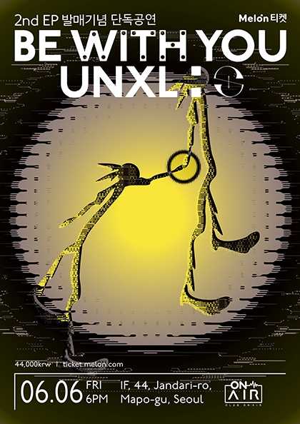 UNXL (언오피셜) 2nd EP 발매 기념 단독 공연: Be With You 공연 포스터