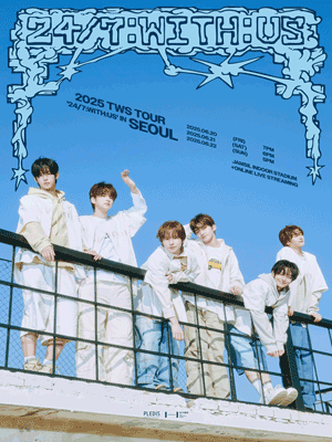 TWS TOUR, 24/7: WITH: US IN SEOUL 공연 포스터