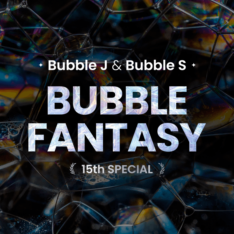 버블 J&amp;S 15주년 스페셜, 버블판타지 [인천] 공연 포스터