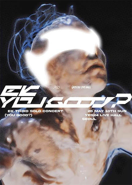 EK 3rd Concert: You Good? 공연 포스터